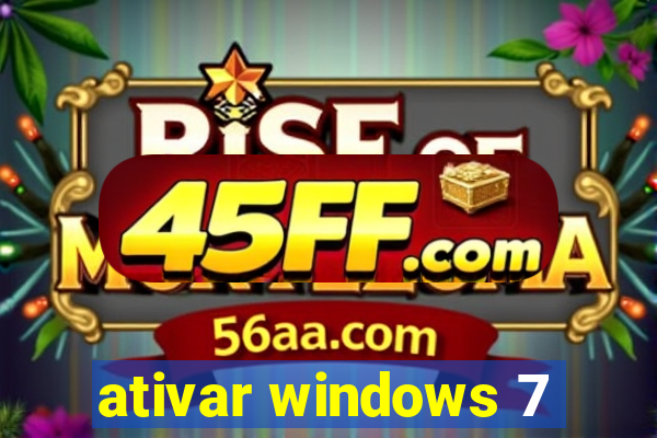 ativar windows 7